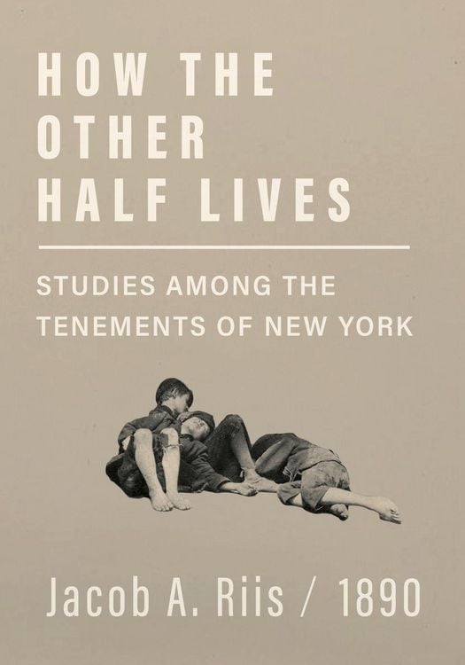 Produktbild: How the Other Half Lives - Studies Among the Tenements of New York