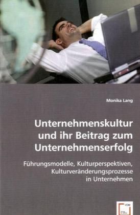 Produktbild: Lang, M: Unternehmenskultur und ihr Beitrag zum Unternehmens
