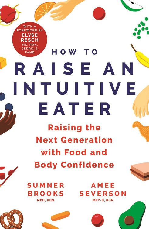 Produktbild: How to Raise an Intuitive Eater