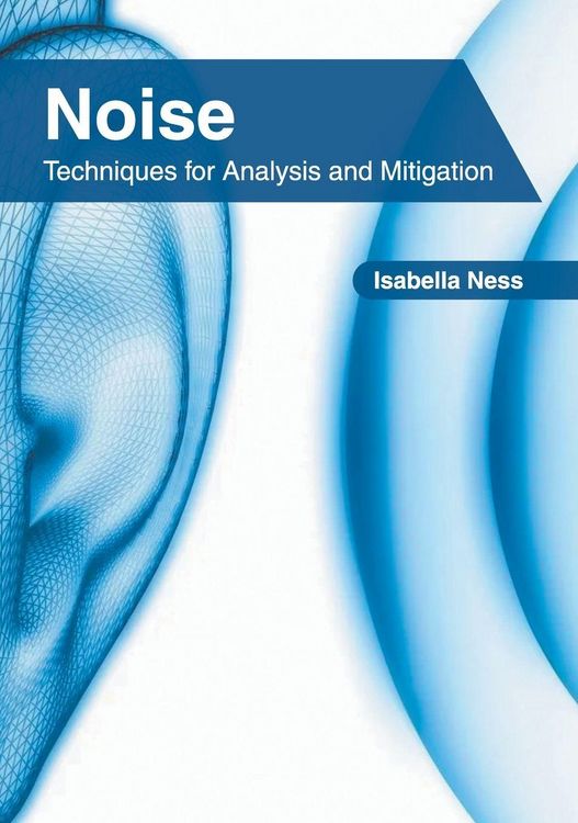 Produktbild: Noise: Techniques for Analysis and Mitigation