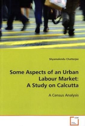 Produktbild: Chatterjee, S: Some Aspects of an Urban Labour Market: A Stu