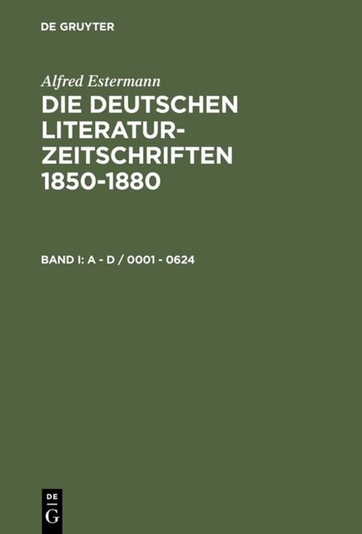 Produktbild: Die deutschen Literatur-Zeitschriften 1850-1880