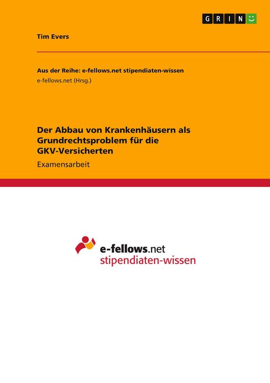 Produktbild: Der Abbau von Krankenh&auml;usern als Grundrechtsproblem f&uuml;r die GKV-Versicherten