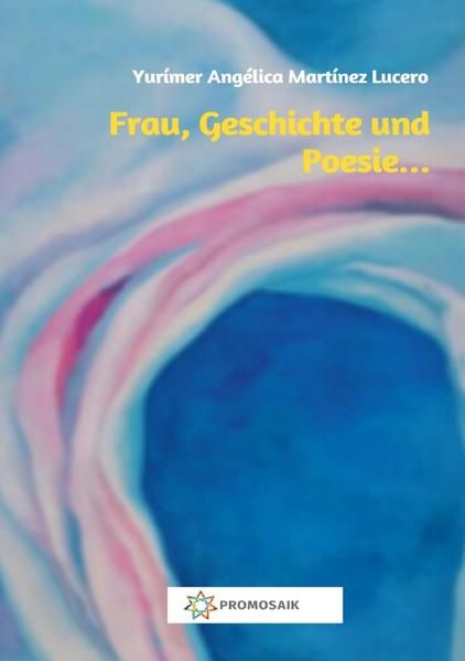 Produktbild: Frau, Geschichte und Poesie&hellip;