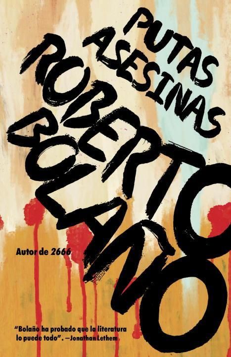 Produktbild: Putas Asesinas / Putas Asesinas: The Best of Bola&ntilde;o