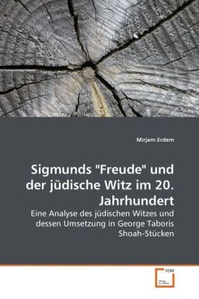Produktbild: Erdem, M: Sigmunds "Freude" und der j&uuml;dische Witz im 20. Jah