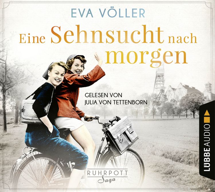 Produktbild: Eine Sehnsucht nach morgen - Die Ruhrpott-Saga, Teil 3
