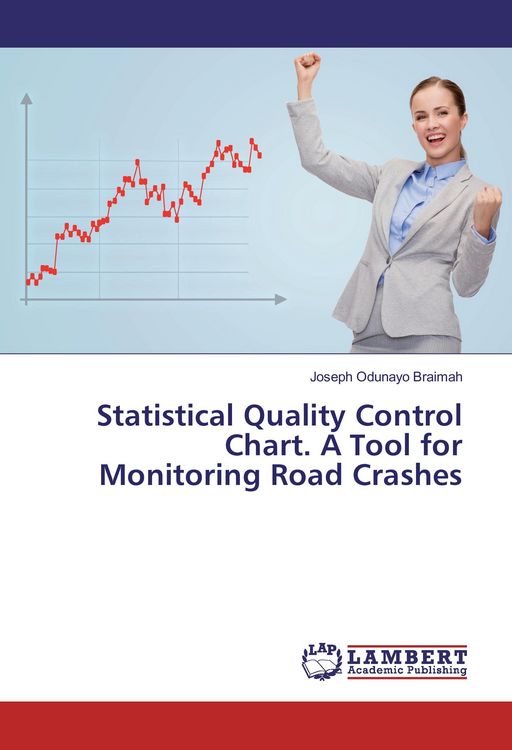 Produktbild: Statistical Quality Control Chart. A Tool for Monitoring Road Crashes