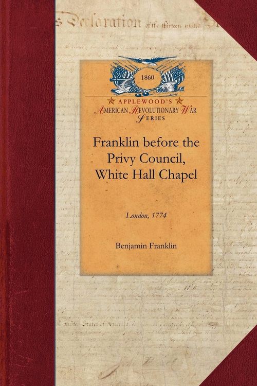 Produktbild: Franklin Before the Privy Council, White