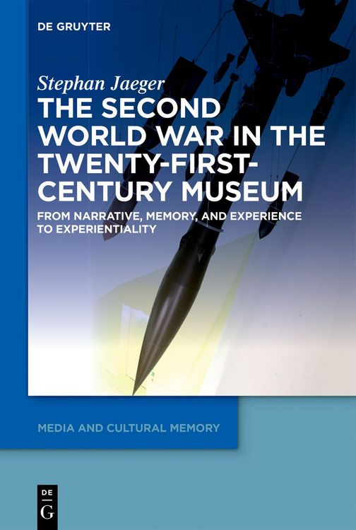 Produktbild: The Second World War in the Twenty-First-Century Museum