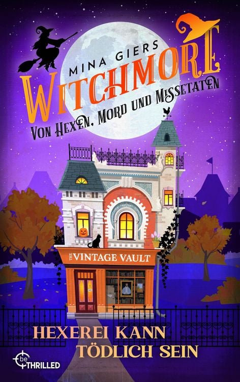 Produktbild: Witchmore - Hexerei kann t&ouml;dlich sein