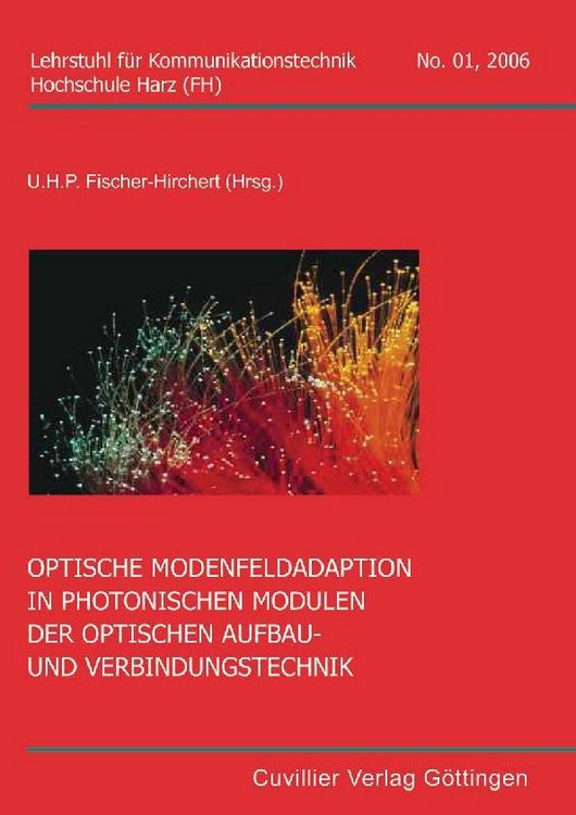 Produktbild: Optische Modenfeldaption in photonischen Modulen der optischen Aufbau- und Verbindungstechnik