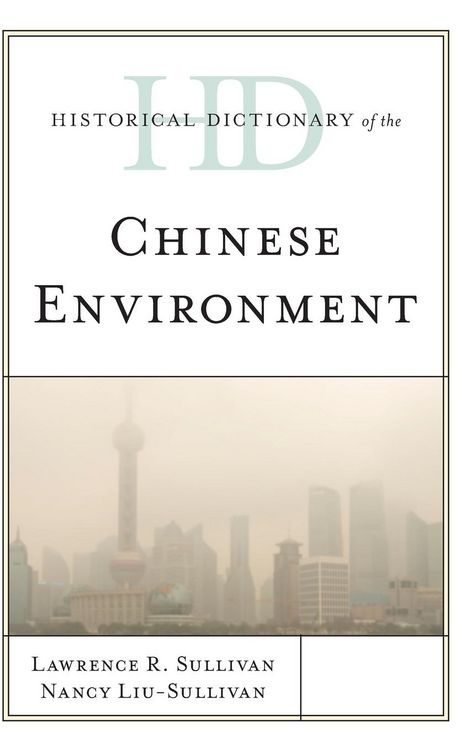 Produktbild: Historical Dictionary of the Chinese Environment