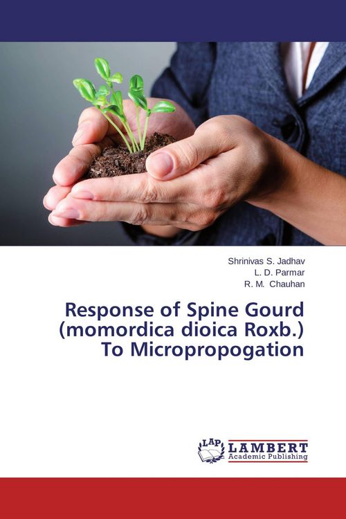Produktbild: Response of Spine Gourd (momordica dioica Roxb.) To Micropropogation