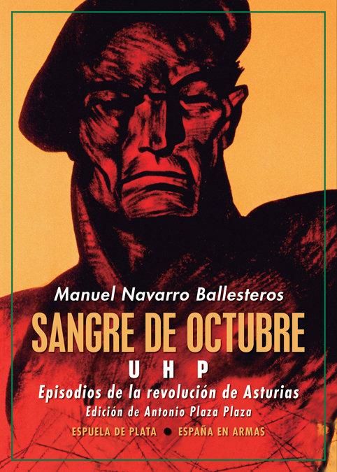 Produktbild: Sangre de octubre, UHP : episodios de la revoluci&oacute;n de Asturias