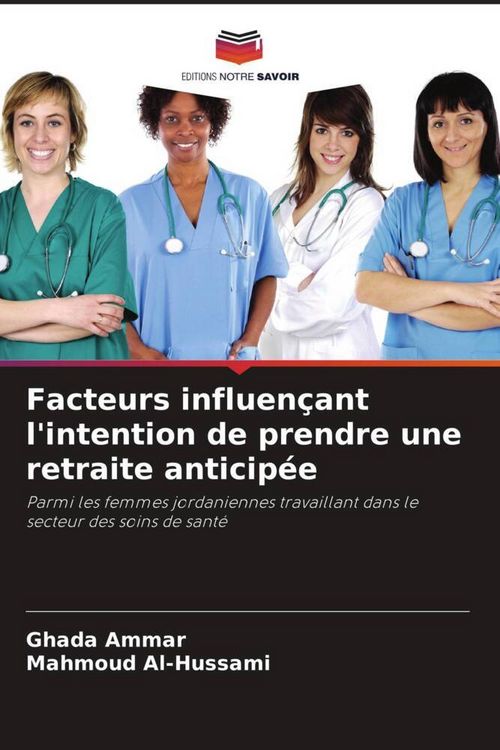 Produktbild: Facteurs influen&ccedil;ant l'intention de prendre une retraite anticip&eacute;e