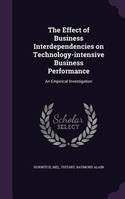 Produktbild: The Effect of Business Interdependencies on Technology-intensive Business Performance