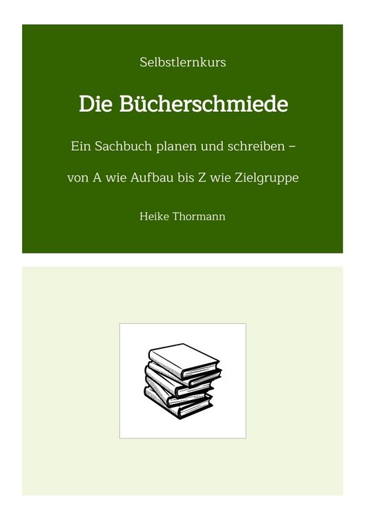Produktbild: Selbstlernkurs: Die B&uuml;cherschmiede