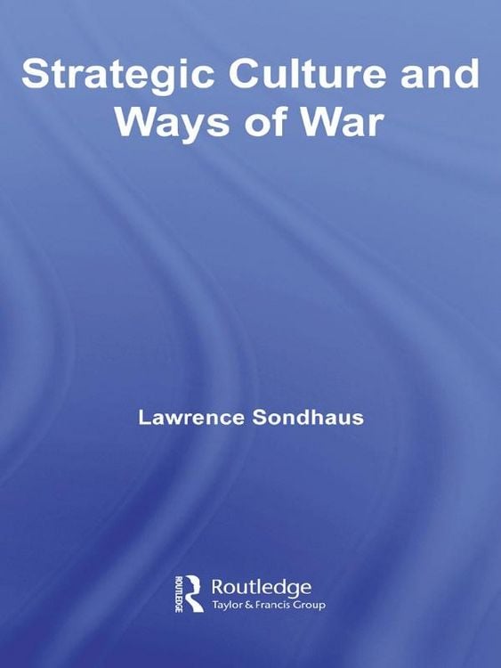 Produktbild: Strategic Culture and Ways of War