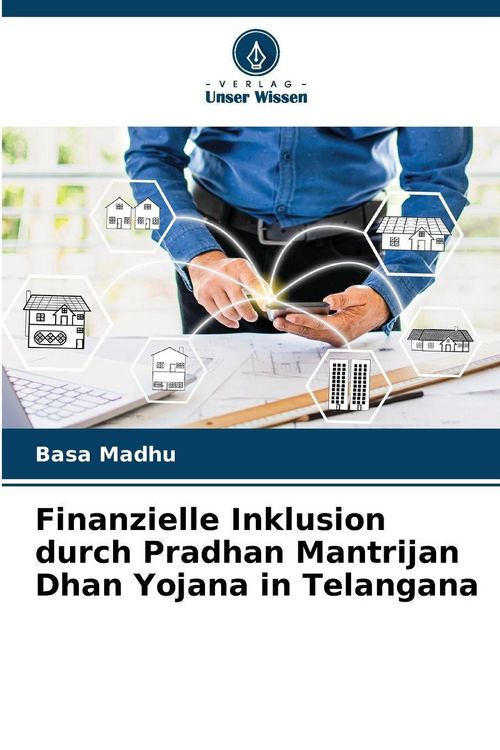 Produktbild: Finanzielle Inklusion durch Pradhan Mantrijan Dhan Yojana in Telangana
