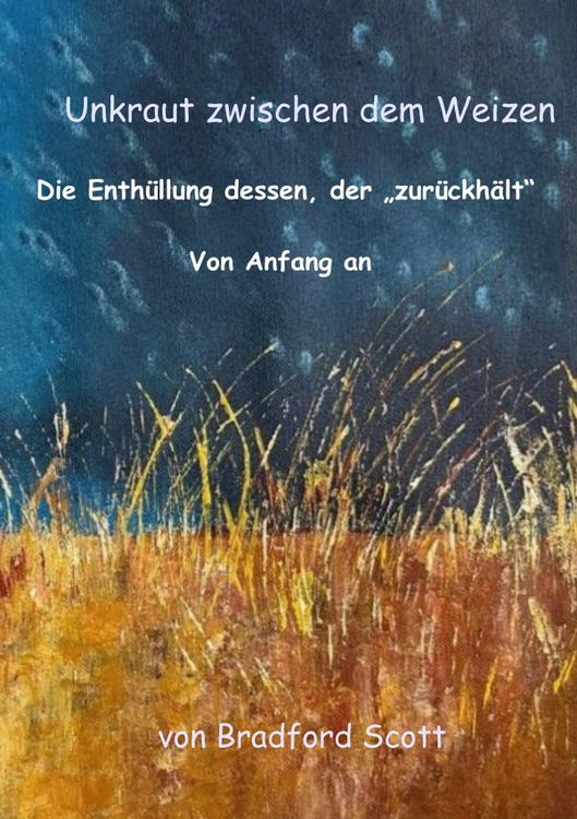Produktbild: Das Unkraut zwischen dem Weizen