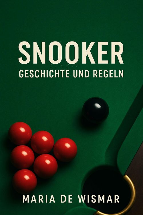 Produktbild: Snooker - Geschichte und Regeln
