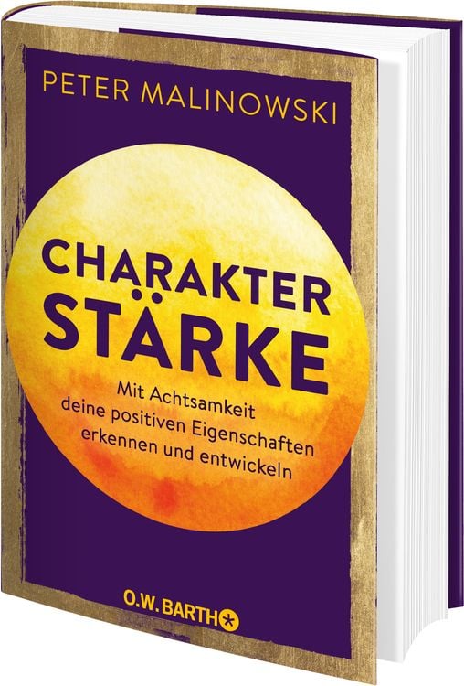 Produktbild: Charakterst&auml;rke. Mit Achtsamkeit deine positiven Eigenschaften erkennen und entwickeln