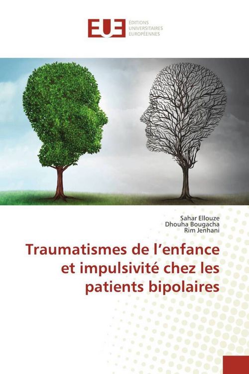 Produktbild: Traumatismes de l'enfance et impulsivit&eacute; chez les patients bipolaires
