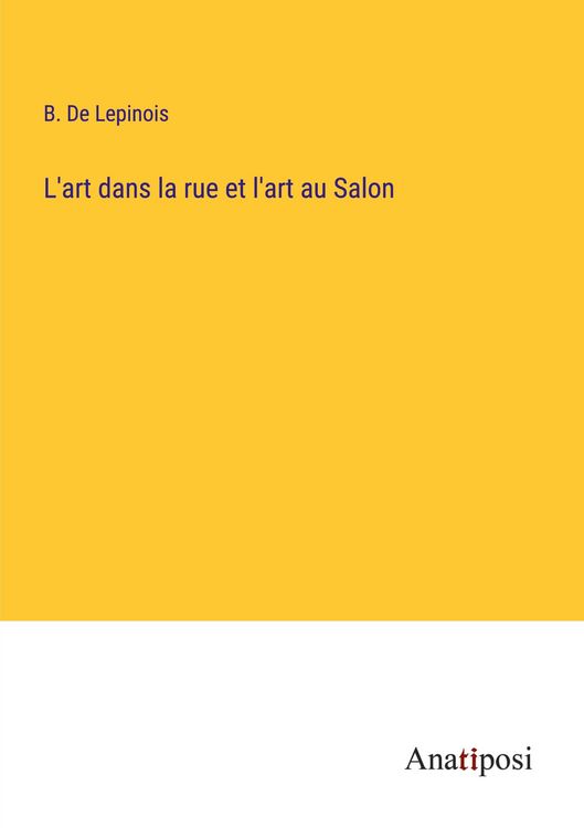Produktbild: L'art dans la rue et l'art au Salon
