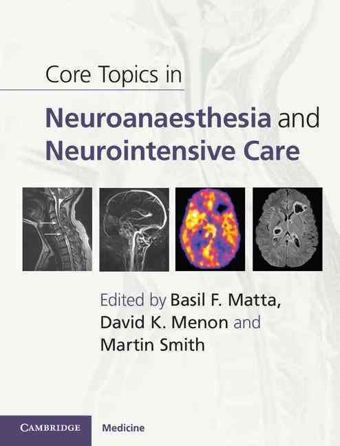Produktbild: Core Topics in Neuroanaesthesia and Neurointensive Care