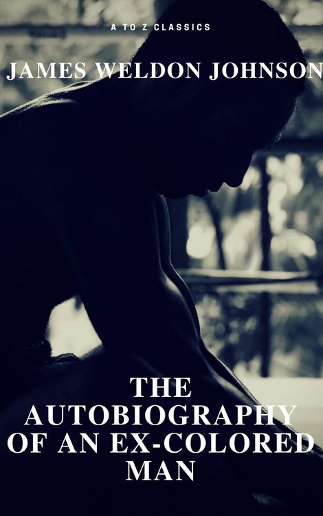 Produktbild: The Autobiography of an Ex-Colored Man (Free Audiobook) (A to Z Classics)