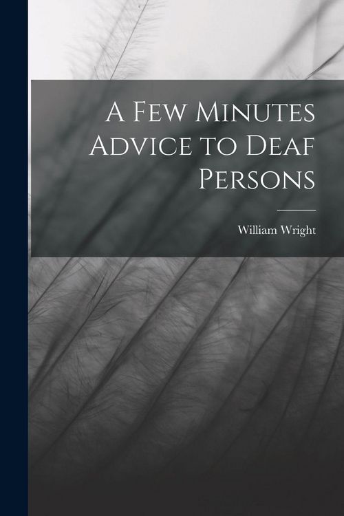 Produktbild: A Few Minutes Advice to Deaf Persons