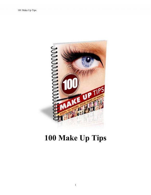 Produktbild: 100 Make Up Tipps. Schritte zur Wirkung Ihrer Make-up-Magie.