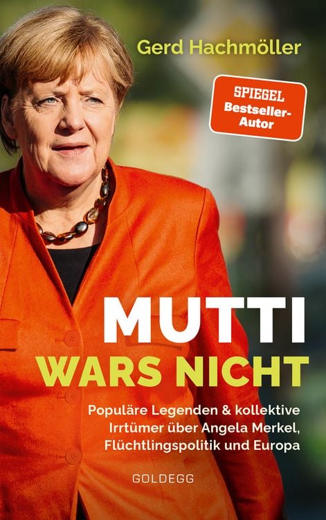 Produktbild: Mutti wars nicht. Popul&auml;re Legenden & kollektive Irrt&uuml;mer &uuml;ber Angela Merkel, Fl&uuml;chtlingspolitik und Europa. Faktencheck statt Fake News: fundierte Analyse des Fluchtgeschehens und seiner Folgen