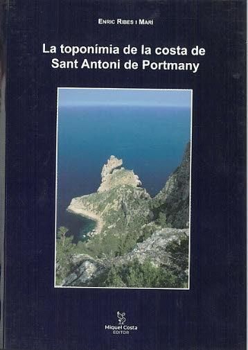 Produktbild: La topon&iacute;mia De La Costa De Sant Antoni De Portmany