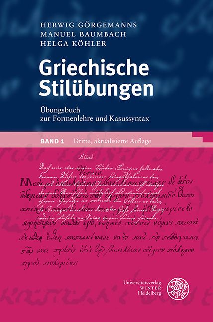 Produktbild: Griechische Stil&uuml;bungen / &Uuml;bungsbuch zur Formenlehre und Kasussyntax