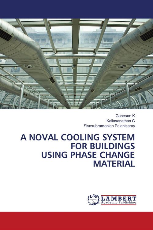 Produktbild: A Noval Cooling System For Buildings Using Phase Change Material