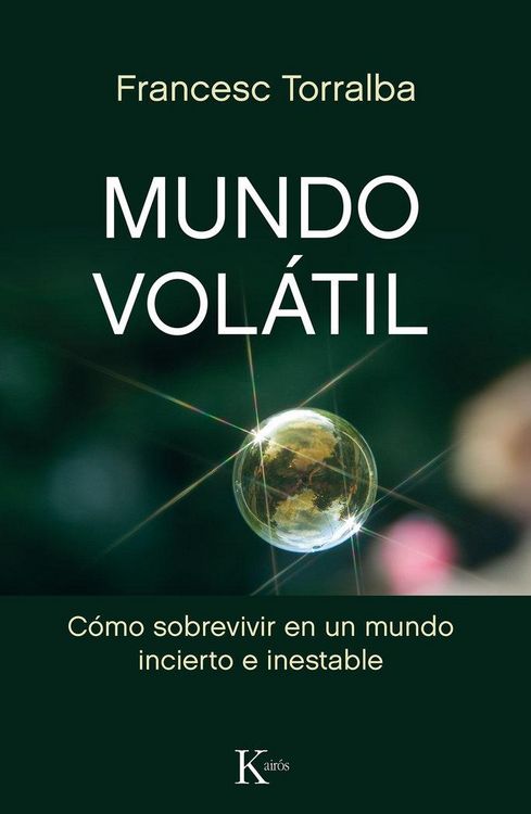 Produktbild: Mundo vol&aacute;til : c&oacute;mo sobrevivir en un mundo incierto e inestable