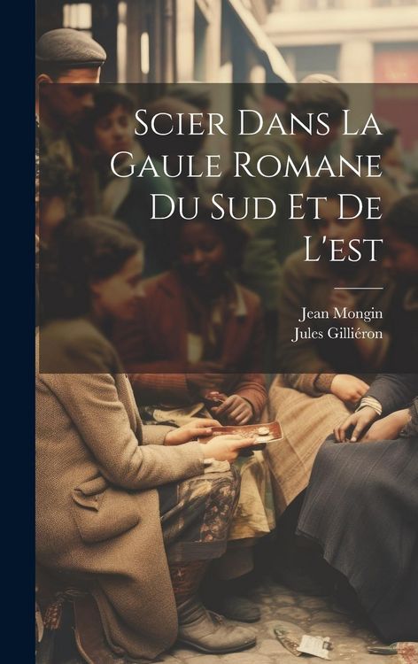 Produktbild: Scier dans la Gaule romane du sud et de l'est