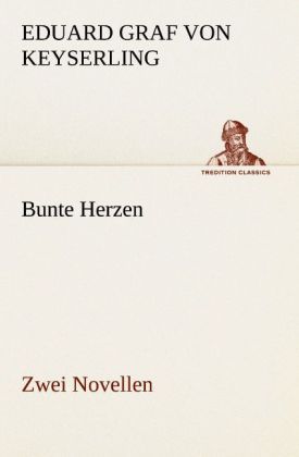 Produktbild: Bunte Herzen - Zwei Novellen