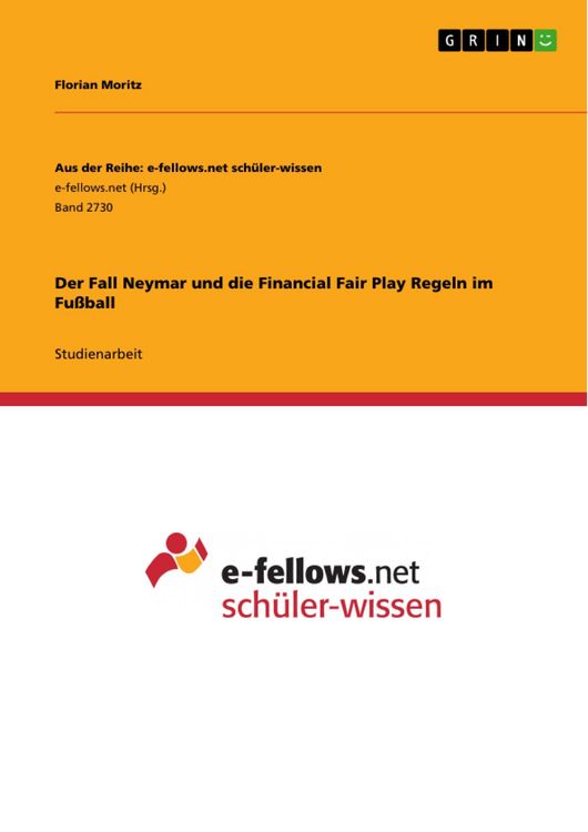 Produktbild: Der Fall Neymar und die Financial Fair Play Regeln im Fu&szlig;ball