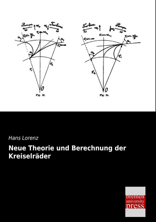 Produktbild: Neue Theorie und Berechnung der Kreiselr&auml;der