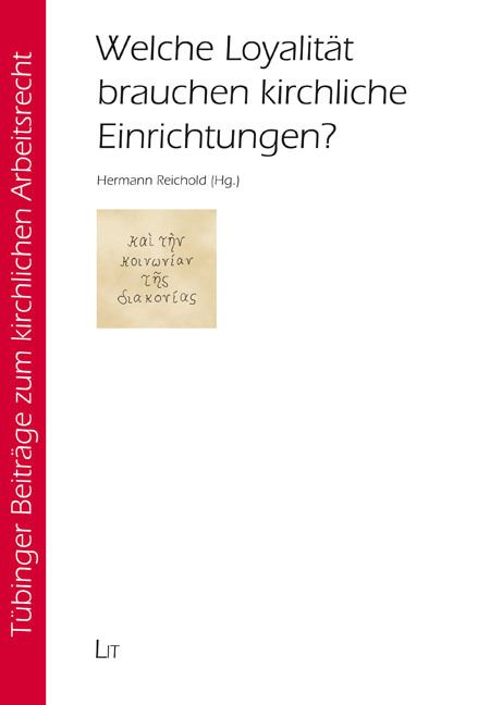 Produktbild: Welche Loyalit&auml;t brauchen kirchliche Einrichtungen?