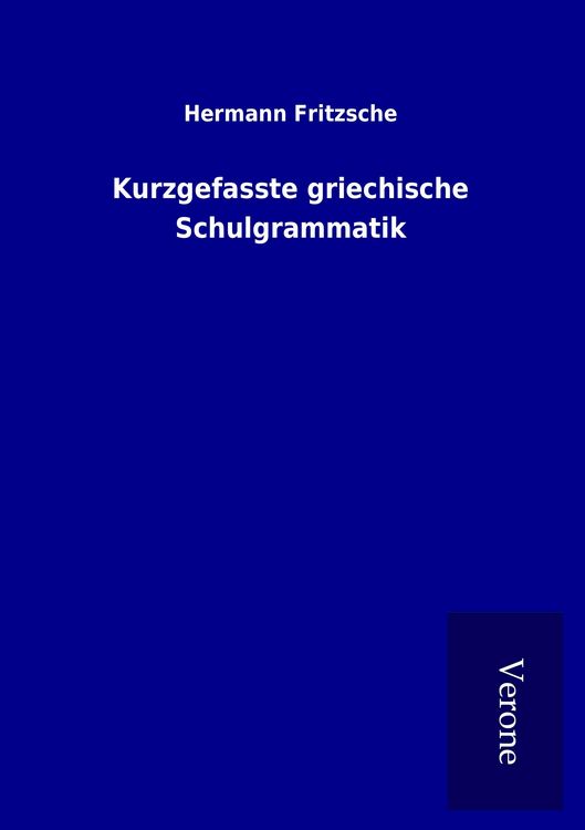 Produktbild: Kurzgefasste griechische Schulgrammatik