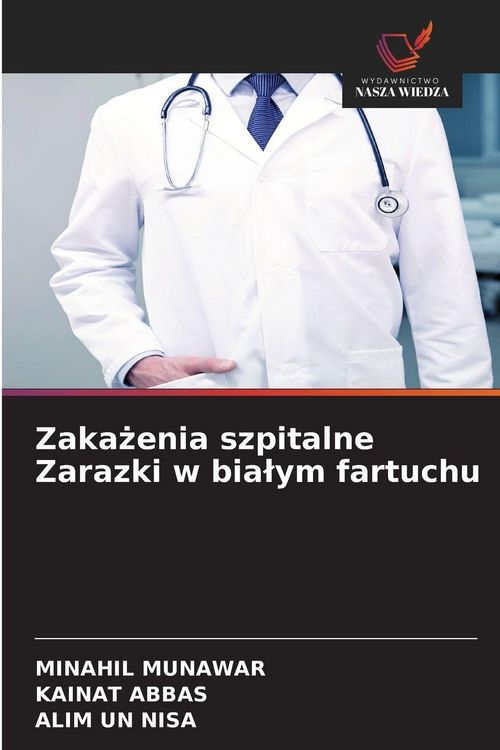 Produktbild: Zakażenia szpitalne Zarazki w bialym fartuchu