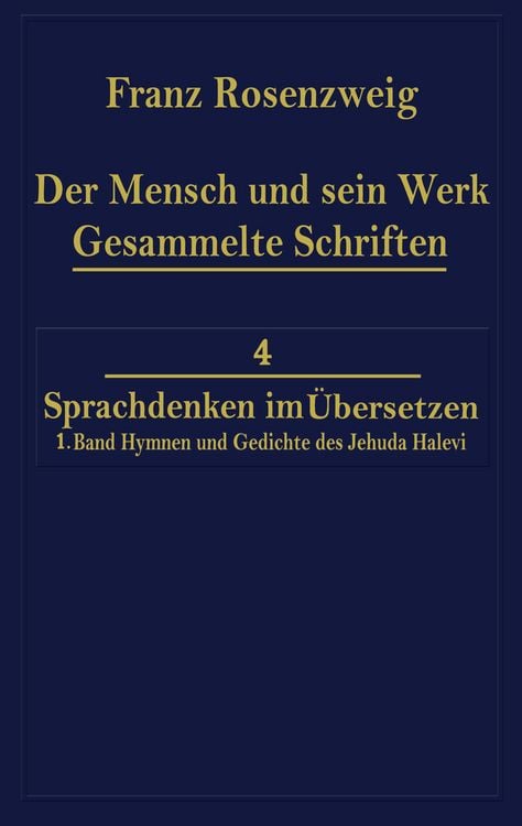Produktbild: Der Mensch und Sein Werk 1.Band Jehuda Halevi F&uuml;nfundneunzig Hymnen und Gedichte Deutsch und Hebr&auml;isch