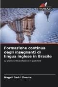 Produktbild: Formazione continua degli insegnanti di lingua inglese in Brasile