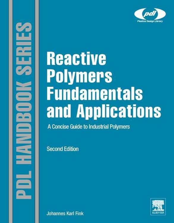 Produktbild: Reactive Polymers Fundamentals and Applications