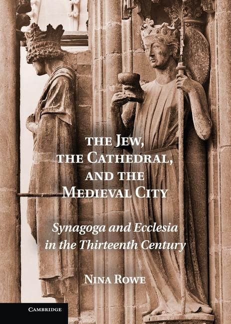 Produktbild: Jew, the Cathedral and the Medieval City