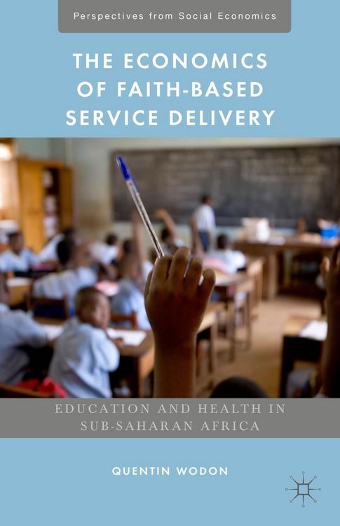 Produktbild: The Economics of Faith-Based Service Delivery